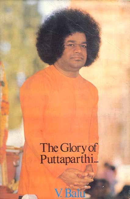 The Glory of Puttaparthi
