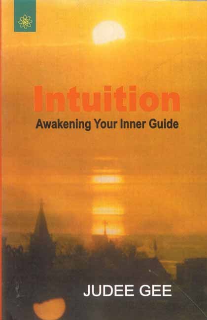 Intuition: Awakening Your Inner Guide
