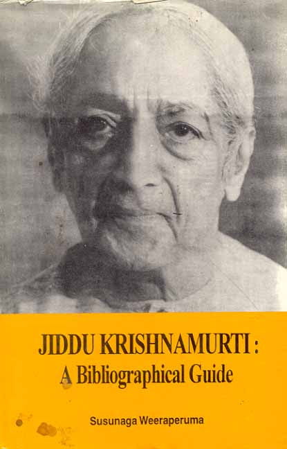 Jiddu Krishnamurti: A Bibliographical Guide - Indic Brands