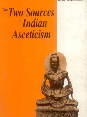 The Two Sources of Indian Asceticism