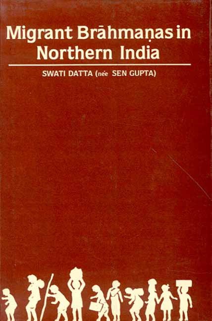 Migrant Brahmanas in Northern India: Their Settlement and General Impact(C.A.D. 475-1030)