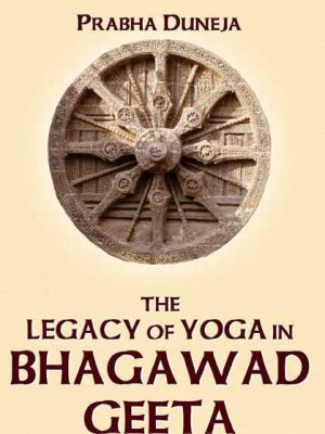 The Legacy of Yoga in Bhagawad Geeta: The Classical Text of Srimad Bhagawad Geeta in Skt, its Romanized transliteration, Eng Translation, Lucid Commentary and Indexes