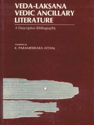 Veda Laksana: Vedic Ancillary Literature