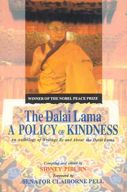 The Dalai Lama: A Policy of Kindness