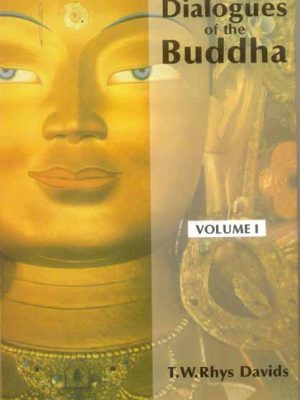 Dialogues of the Buddha (3 Vols.)