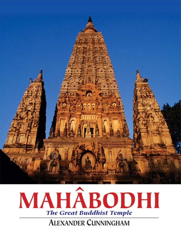 Mahabodhi: The Great Buddhist Temple