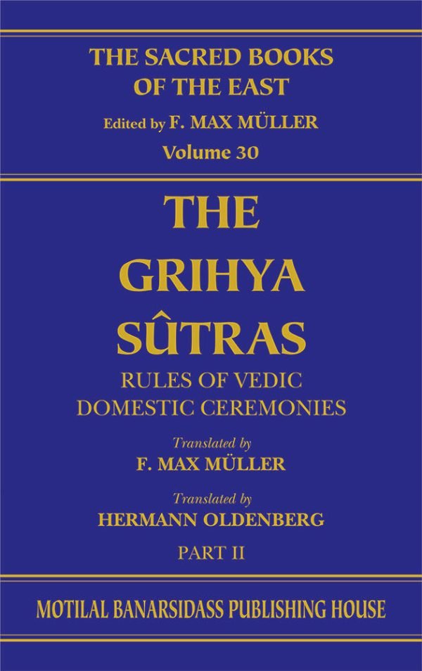 The Grahya-Sutras (SBE Vol. 30) (Part-2)