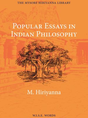 Popular Essays in Indian Philosophy