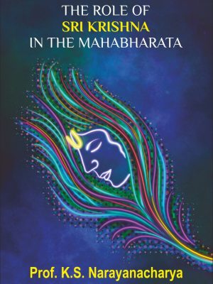 The Role of Sri Krishna in the Mahabharata