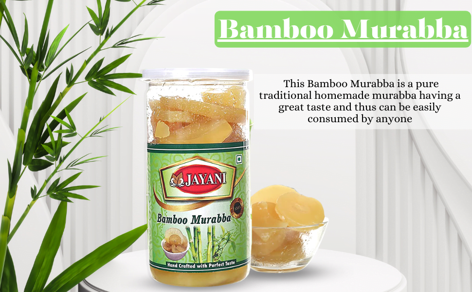 Jayani Homemeade Bamboo Murabba Helps in Height Growth